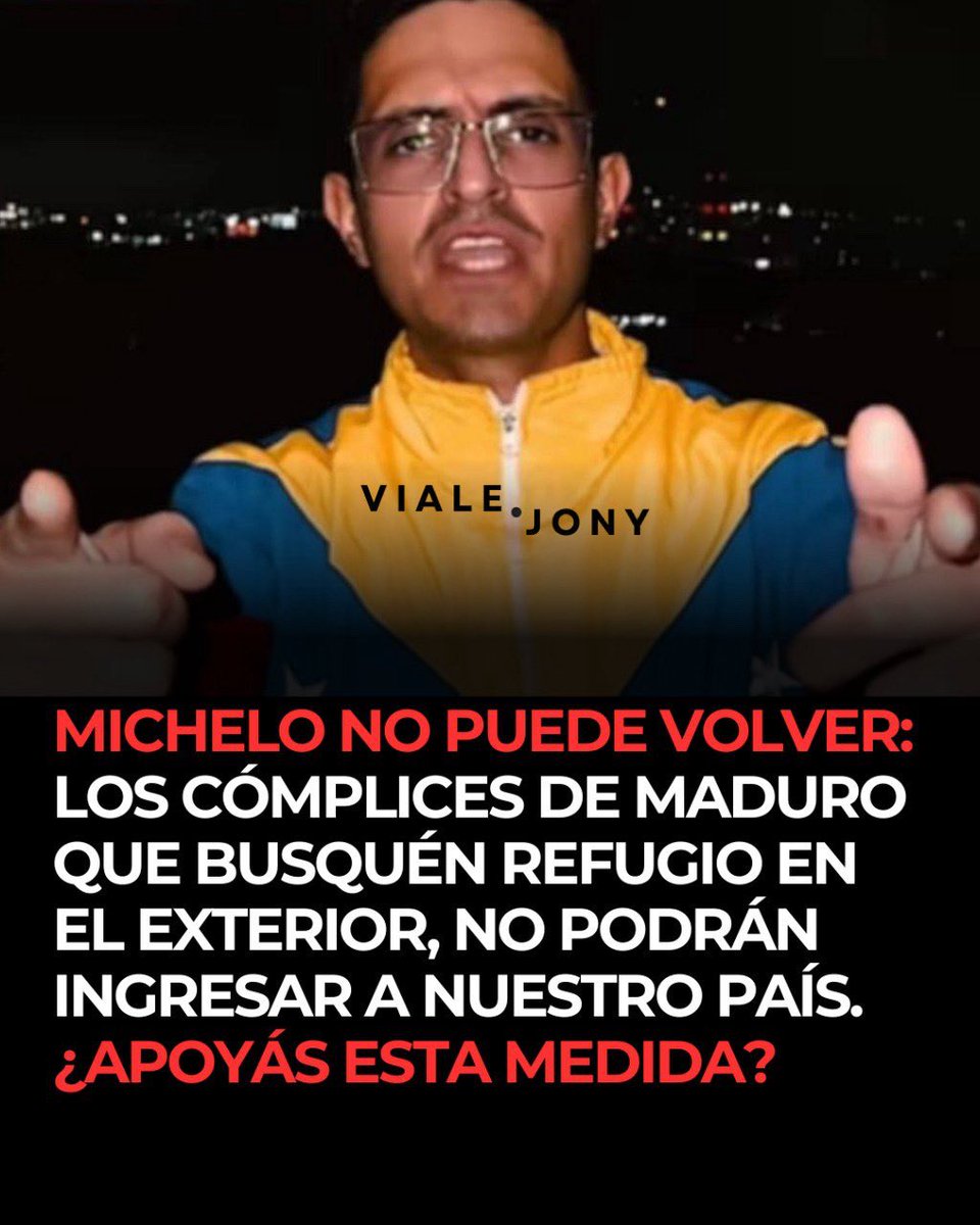 ❌ MICHELO NO PUEDE VOLVER

🙅‍♂️ Los CÓMPLICES de Maduro que busquen REFUGIO en el EXTERIOR, no podrán INGRESAR a nuestro PAÍS.

👇¿Apoyás ESTA medida?

1- Si ✅
2- No ❌