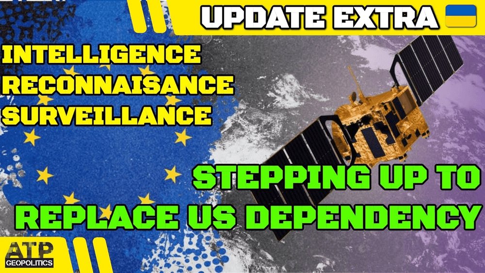 atpgeo's tweet photo. New Video: ANALYSIS: Europe (&amp; Japan) Can Replace US Dependency in Intelligence Domain for Ukraine

#UpdateExtra #UkraineWar #EUDefence #IRIS2 #Geopolitics #NATO (1/2) https://t.co/1J8oaaKXRJ