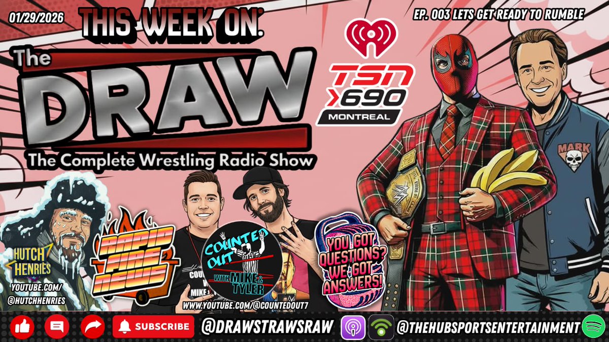 Live Tonight on <a href="/TSN690/">TSN 690 Montreal</a> at 11pm!

THE DRAW The Complete Wrestling Radio Show EP:003 - "LETS GET READY TO RUMBLE!" - 01/29/26 - Eric Blondon and Randy Charpentier 

Sixty minutes on the clock, no disqualifications, and thirty superstars looking for a ticket to the main event of