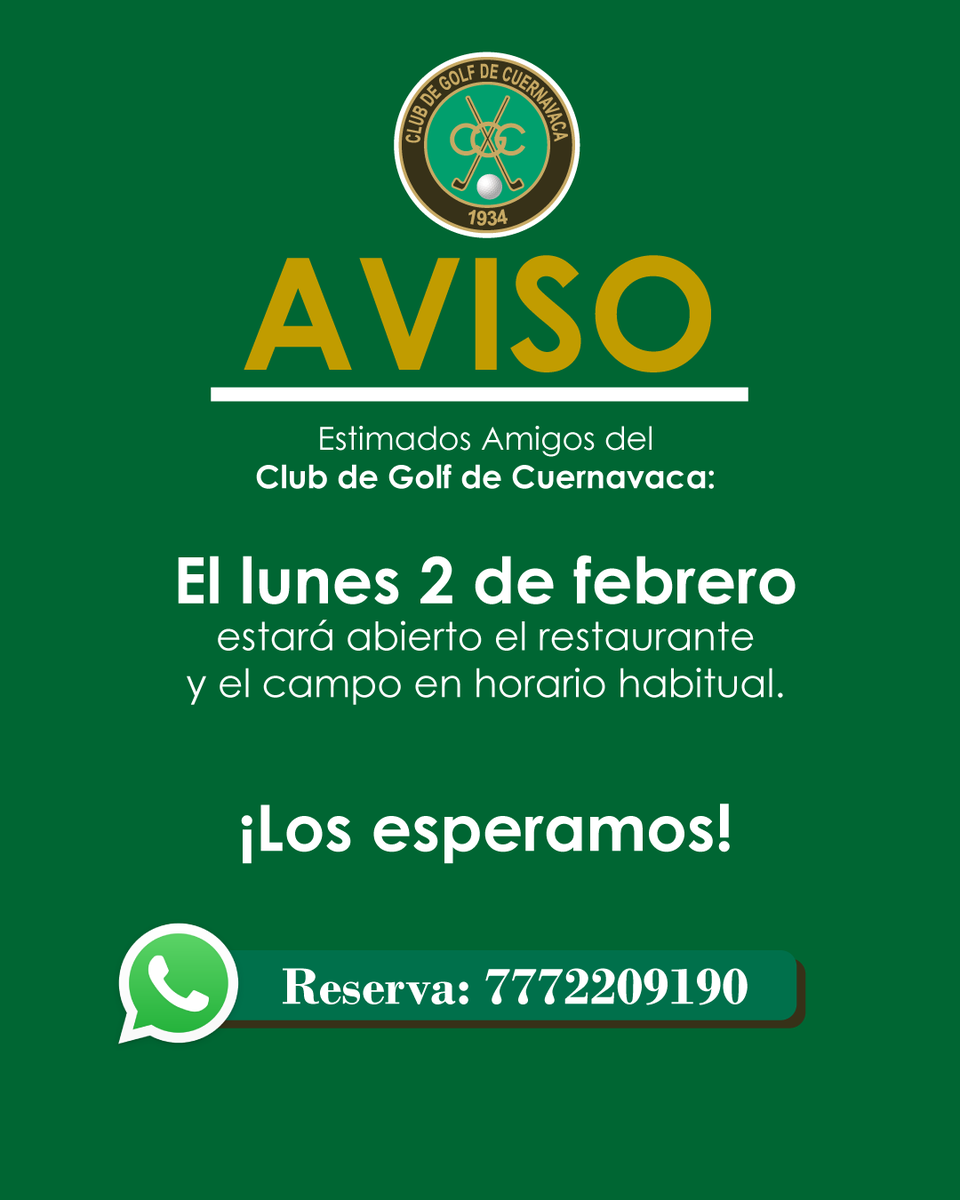 Este lunes 2 de febrero el Club de Golf de Cuernavaca estará abierto en su horario habitual.

¡Reserva al: 7772209190!

¡Los esperamos!