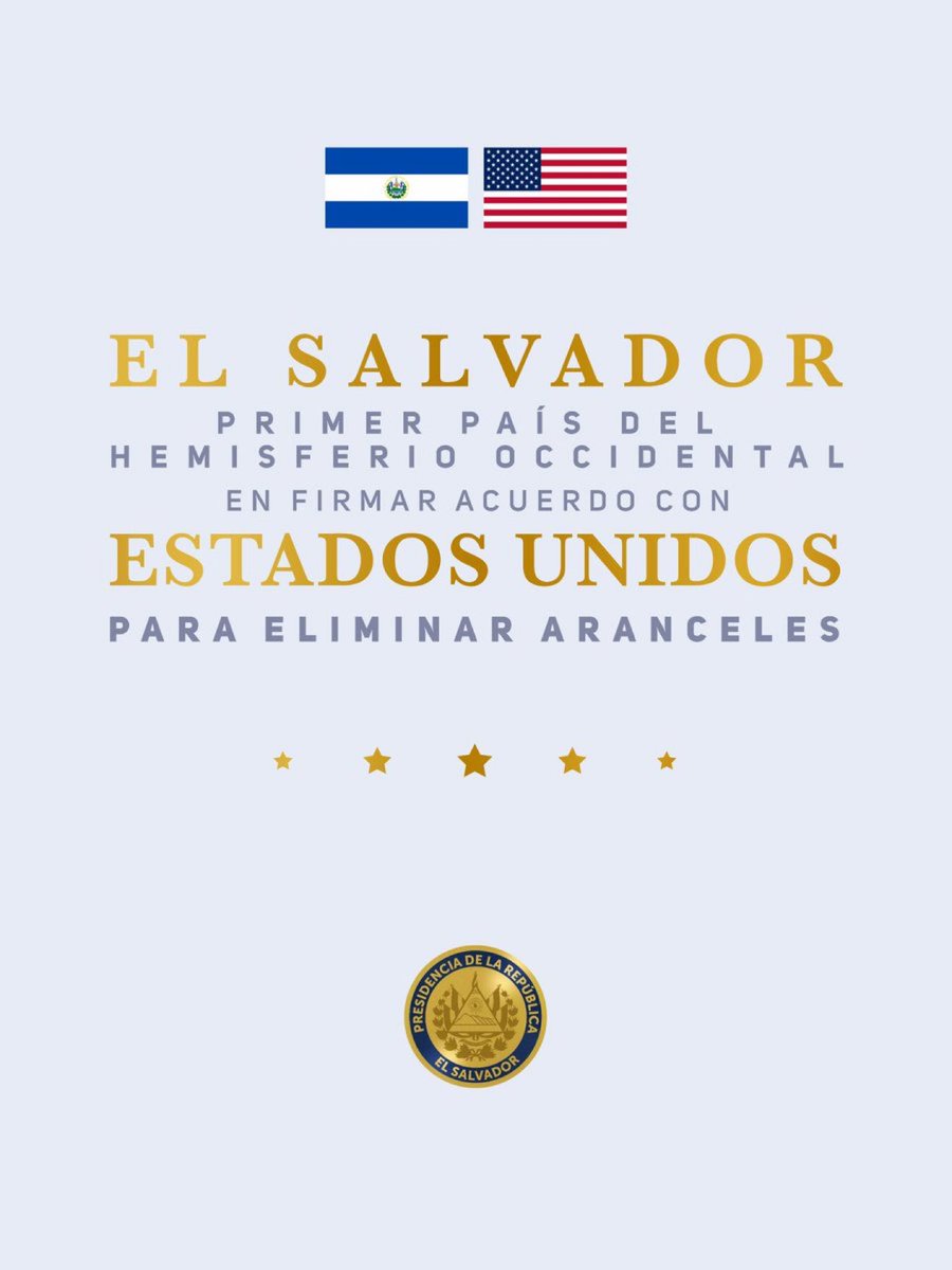 🇸🇻🇺🇸 | El Salvador es el primer país del Hemisferio Occidental en firmar un acuerdo con Estados Unidos para la eliminación de aranceles.