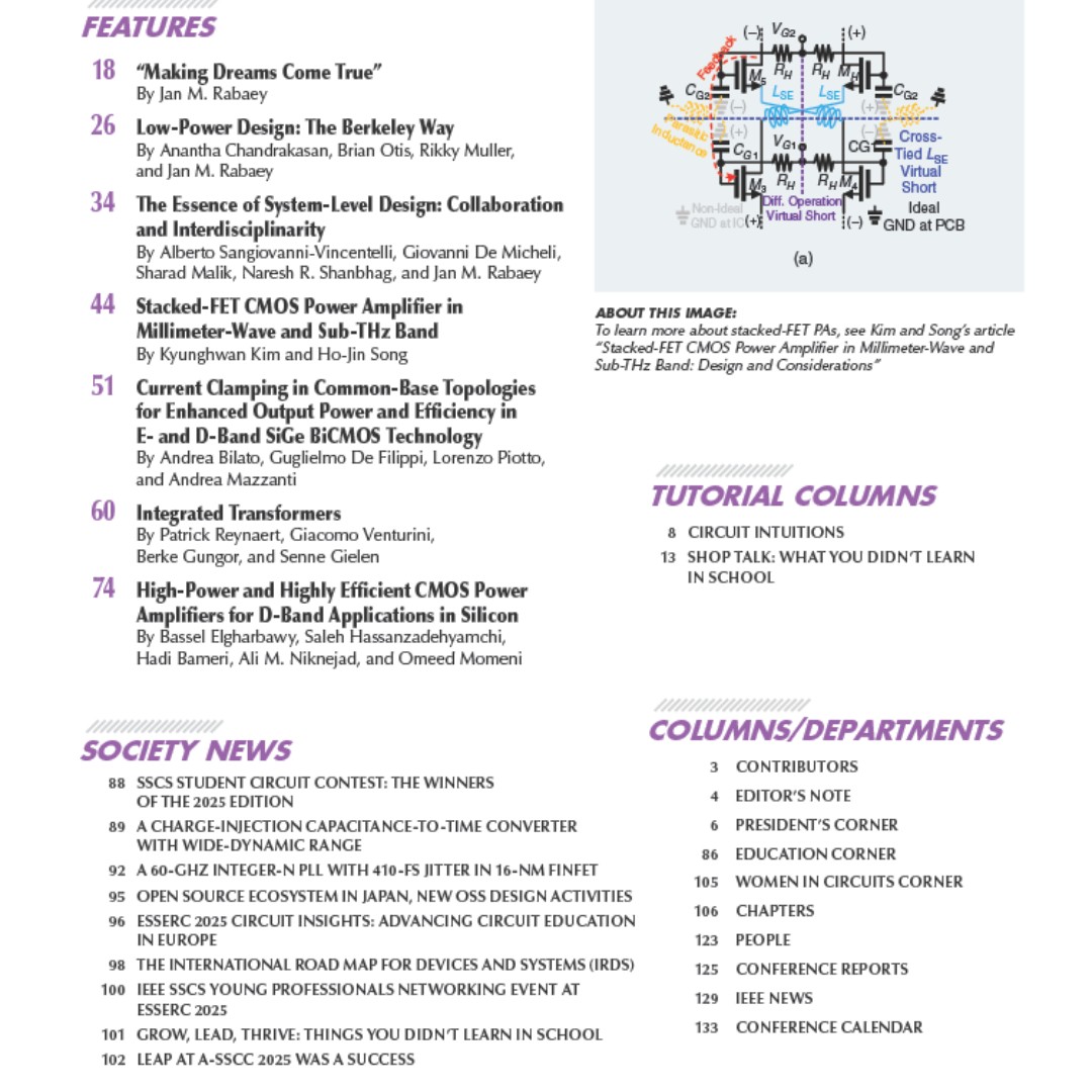 SSCSociety's tweet photo. Out Now: Solid-State Circuits Magazine Winter 2026!
Honoring Prof. Jan M. Rabaey, recipient of 2026 Pederson Award.
⚡ Sub-THz Power-Amplifier Tutorials 🔋 Low-Power Design: The Berkeley Way 🏆 2025 Student Circuit Contest Winners
Read: https://t.co/0BNr9dJSSa
#IEEE #SSCS https://t.co/FozRkU7hqD