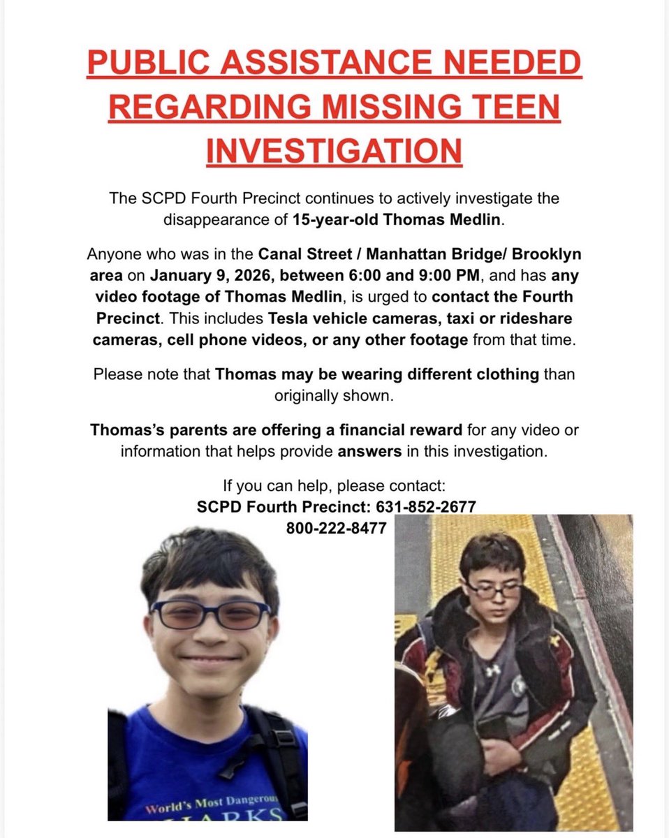 RealSchlep's tweet image. Police are seeking public video footage to help locate missing 15 year old Thomas Medlin, last seen January 9, 2026 in Manhattan and Brooklyn.

(PLEASE SHARE)