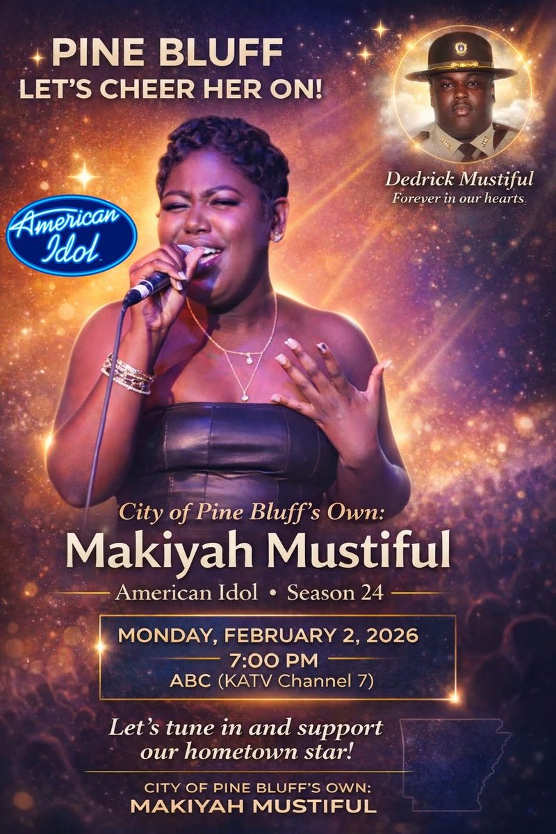 🚨💙 Pine Bluff/Jefferson County: our own Makiyah Mustiful is on ABC’s American Idol (S24)! 🎤🌟 Daughter of the late Dep. Dedrick Mustiful—his legacy shines through her. 🕊️ Tune in Mon, Feb 2, 2026 • 7PM on ABC/KATV7. Drop a 💙! #PineBluffProud