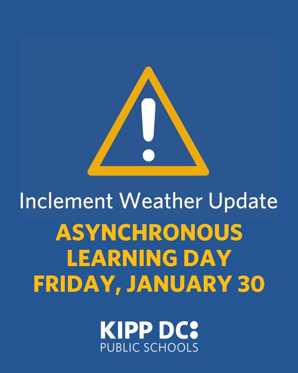 KIPP_DC's tweet photo. Due to inclement weather, all KIPP DC schools will remain closed for in-person learning on Fri, Jan 30. Students should continue working independently using take-home packets, and families should complete the attendance survey. https://t.co/hSSm6O69aZ
