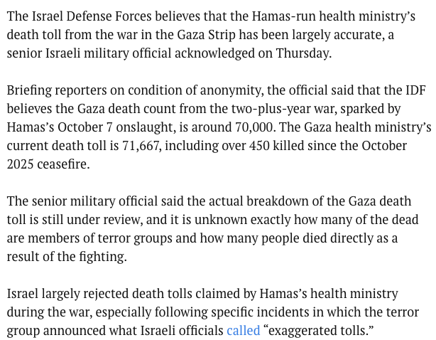 The Israeli military says it now accepts that the Gaza Health Ministry's death toll (currently over 71,000) is accurate.

The Israeli government and its supporters spent the duration of the war accusing anyone who relied on the figures of duplicity or Hamas sympathy.