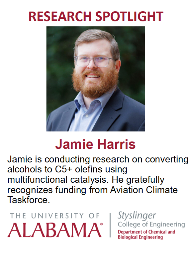 UAChBE's tweet photo. This week’s Bama Research Spotlight is on Prof. James Harris. James received funding from the Aviation Climate Taskforce (ACT) for research on converting alcohols to C5+ olefins using multifunctional catalysis, advancing sustainable chemical processes. https://t.co/SA06DbifSa