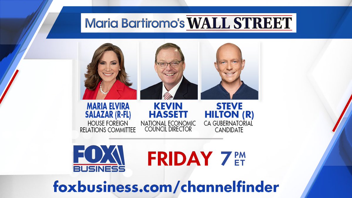 📺 TUNE IN TOMORROW at 7pm ET on <a href="/FoxBusiness/">FOX Business</a>!

This week, <a href="/MariaBartiromo/">Maria Bartiromo</a> speaks with:
💼 House Foreign Relations Committee Member <a href="/RepMariaSalazar/">Rep. María Elvira Salazar</a> (R-FL)
🏛️ National Economic Council Director Kevin Hassett
🐻 California Gubernatorial Candidate <a href="/SteveHiltonx/">Steve Hilton</a> (R)