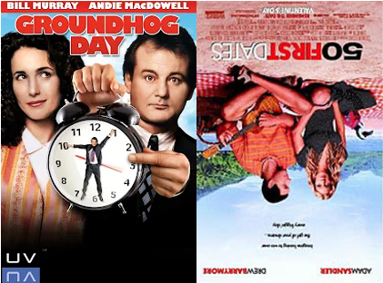 Just realized that "50 First Dates" is the just the opposite of "Groundhog Day"