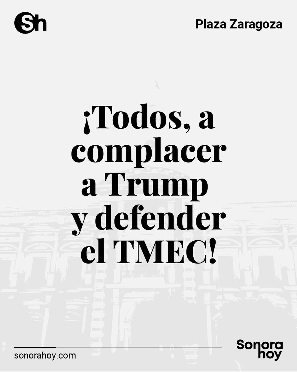 #Opinion | ✍🏻Plaza Zaragoza 

⚫️  ¡Todos, a complacer a Trump y defender el TMEC!

El gobierno federal está nervioso. Este año de renegociación del #TMEC no quieren que algo salga mal. El gabinete tiene un mandato claro: complacer a la administración Trump. 

Ya dijo The Wall