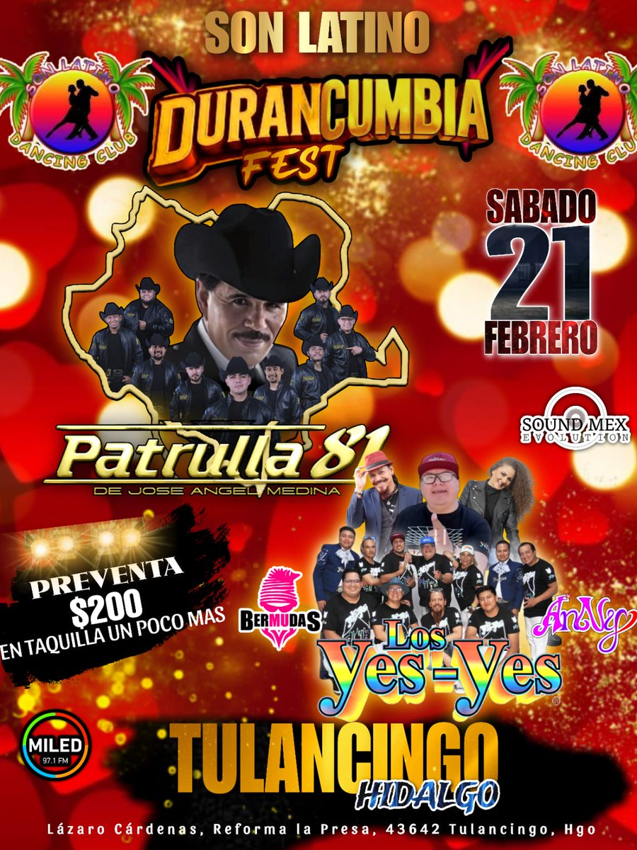 Sábado 21 de febrero en el son latino dancing club, llega el DURANCUMBIA FEST, PATRULLA 81 Y LOS YES YES.

#UnaHistoriaMalContada #soundmexevolution #CumbiaFest #lacumbiatiktokera #LANEGRITA #Anny #Bermudas #LOSYESYES #yesyes #durancumbiafest