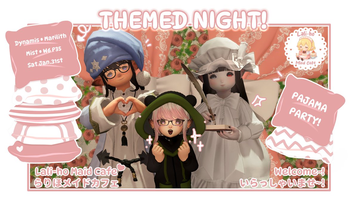 🍰Theme Night at Lali-ho Maid Cafe!☕️

👗 Join us for a Pajama Party this week😴Don't forget your pillow~💤

📷 lali-ho.carrd.co
📷 discord.gg/lali-ho

🏡Dynamis, Marilith, Mist, W6, P35 ~ Saturday
 6-9pm EST ⏲️

#lalafell #ff14