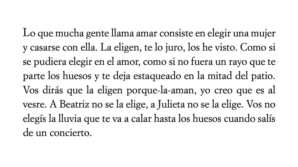 Cortázar escribió que el amor, como la lluvia que cala, no se elige.