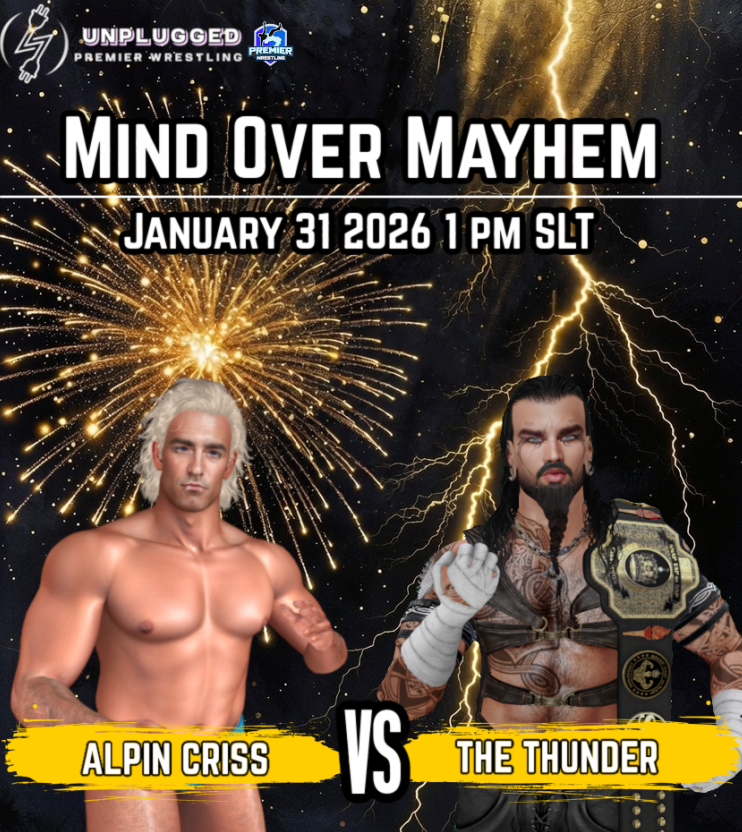 A long-awaited fight that finally becomes reality.
I get to step in the ring with the one and only
 "Nature Boy" Alpin Criss.
I can define this as a milestone for my career.
See you there,Legend.
Join us and witness it
maps.secondlife.com/secondlife/LLE…    <a href="/PWrestling2019/">Premier Wrestling</a>