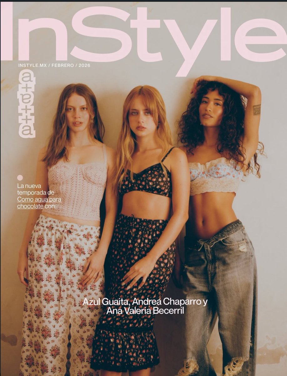 📸| <a href="/azulguaita/">Azul G</a> junto a @ana.valeria.becerril  y <a href="/andreaxchaparro/">𝖋𝖗𝖊𝖊_𝖒𝖏 🐞</a> en la portada de la Revista @instylemexico