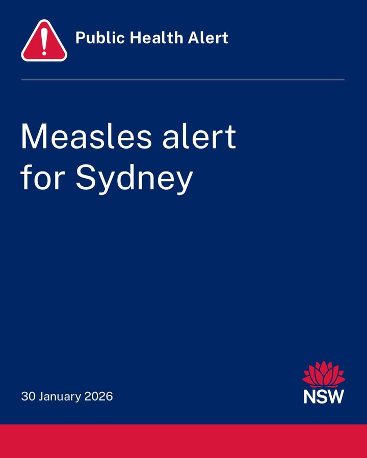 NSW Health is advising people to be alert for signs and symptoms of measles after being notified of a confirmed case who was infectious while visiting locations across Sydney.

The case recently returned from South-East Asia where there are ongoing outbreaks of measles.