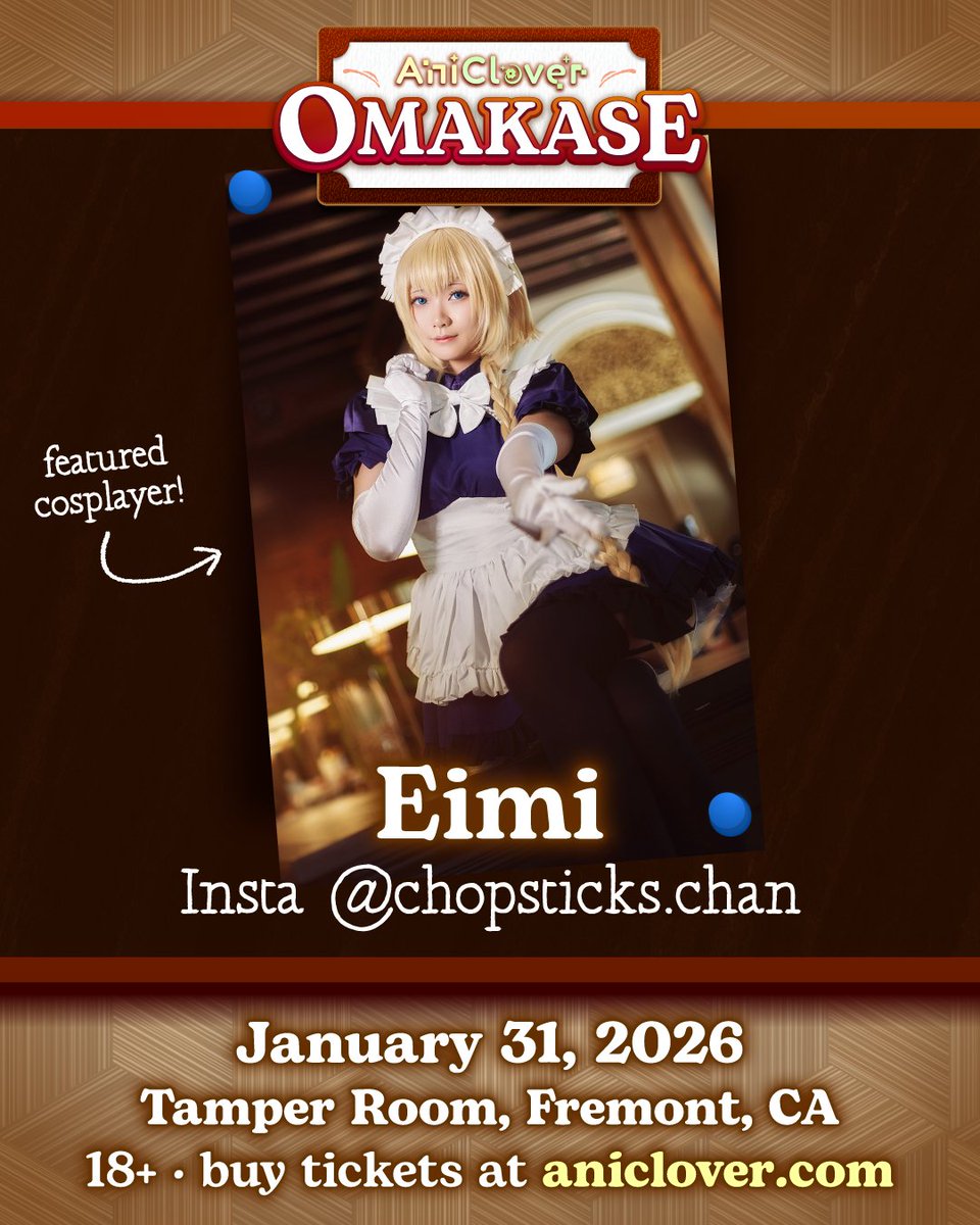 AniClover's tweet photo. Cosplay is welcome this Saturday at AniClover Omakase!

Don't miss our guest cosplayers Yen☆, Eimi, and Setsu Kirin at the Tamper Room on January 31. Might we get a special group cosplay themed to one of the sets on the menu? You'll have to join us to find out!

Tickets:
https://t.co/GUVMEBFZbe