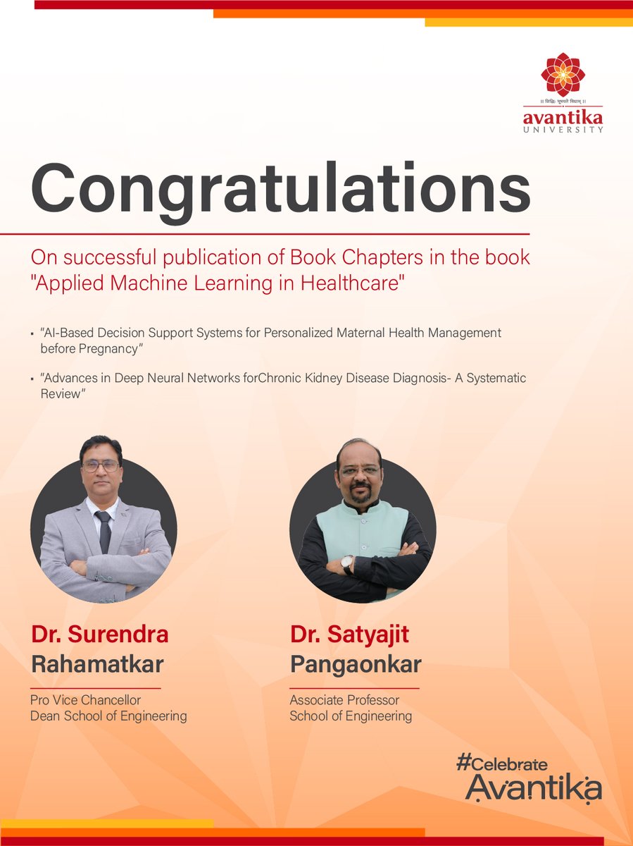 🎉 Celebrating Dr. Surendra Rahamatkar and Dr. Satyajit Pangaonkar, on successful publication of Book Chapters in the book "Applied Machine Learning in Healthcare".

#AvantikaUniversity #Engineering #SchoolofEngineering #BookChapter #Publication #FacultyAchievement