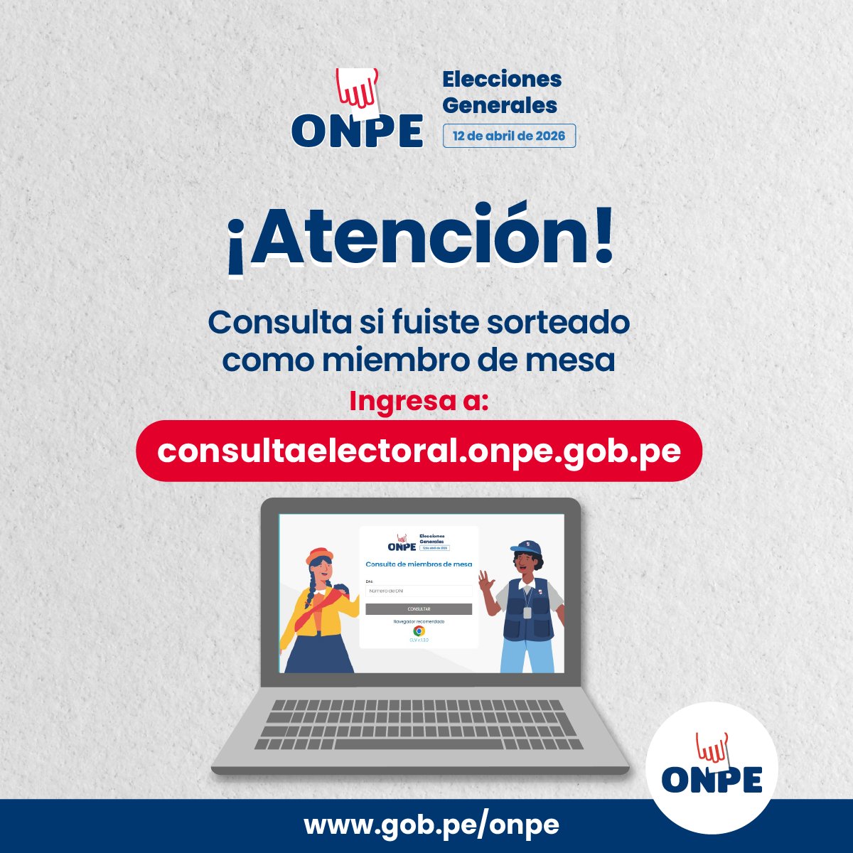 ONPE_oficial's tweet photo. 🔎 Ya puedes consultar si fuiste sorteado como miembro de mesa para las Elecciones Generales 2026 en 👉 https://t.co/NaJVD3cOoT

📌 Ten en cuenta que los ciudadanos sorteados están sujetos a tachas.

#EG2026 https://t.co/IBNpMWqmnm