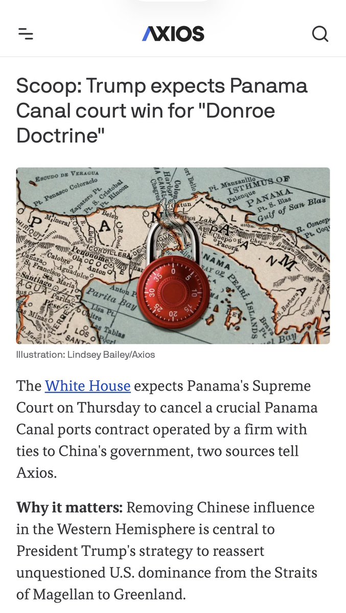 Axios.com publica hoy:
La Casa Blanca espera que la Corte Suprema de Panamá cancele el jueves un contrato crucial para los puertos del Canal de Panamá, operado por una empresa vinculada al gobierno chino, según informaron dos fuentes a Axios.

Por qué es importante: