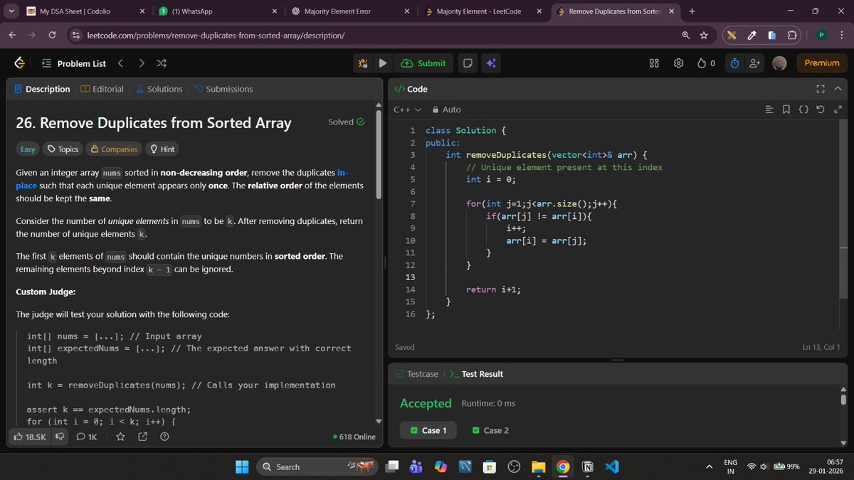 SumitSahoo78's tweet image. #Day10 of DSA journey 🚀

Worked on array problems today: arranging arrays, segregating 0s &amp;amp; 1s, majority element, removing duplicates, and finding the largest element.

Thinking better. Coding cleaner. 🧠💻
Inspired by @rohit_negi9

#Day10 #DSA #Arrays #CodingJourney