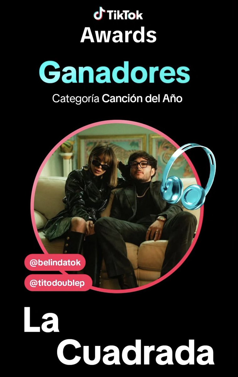Eduardo9_C's tweet photo. 🏆| Belinda &amp; Tito Double P son ganadores de la categoría ‘Canción del Año’ en los Tiktok Awards México 2026. https://t.co/xQeAqtO2ND