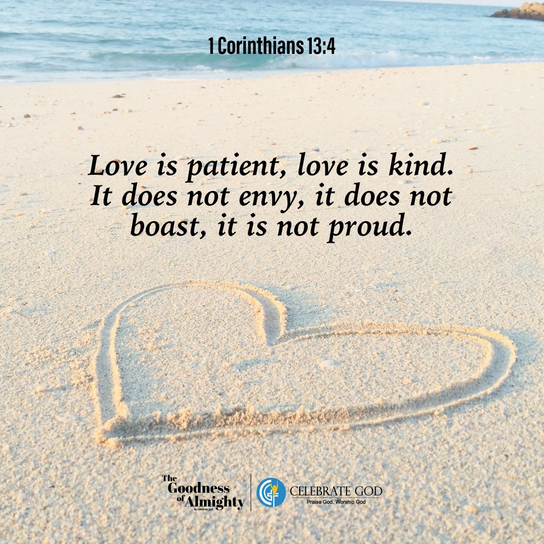 Celebrate_GOD's tweet photo. Love is patient, love is kind. It does not envy, it does not boast, it is not proud. - 1 Corinthians 13:4

.
.
[Celebrate God, The Goodness of Almighty, Jesus Christ, Bible Verse, Verse of the day, The Book of Corinthians]

#CelebrateGod #JesusChrist #BibleVerse #VerseOfTheDay https://t.co/xKImjqqBAz