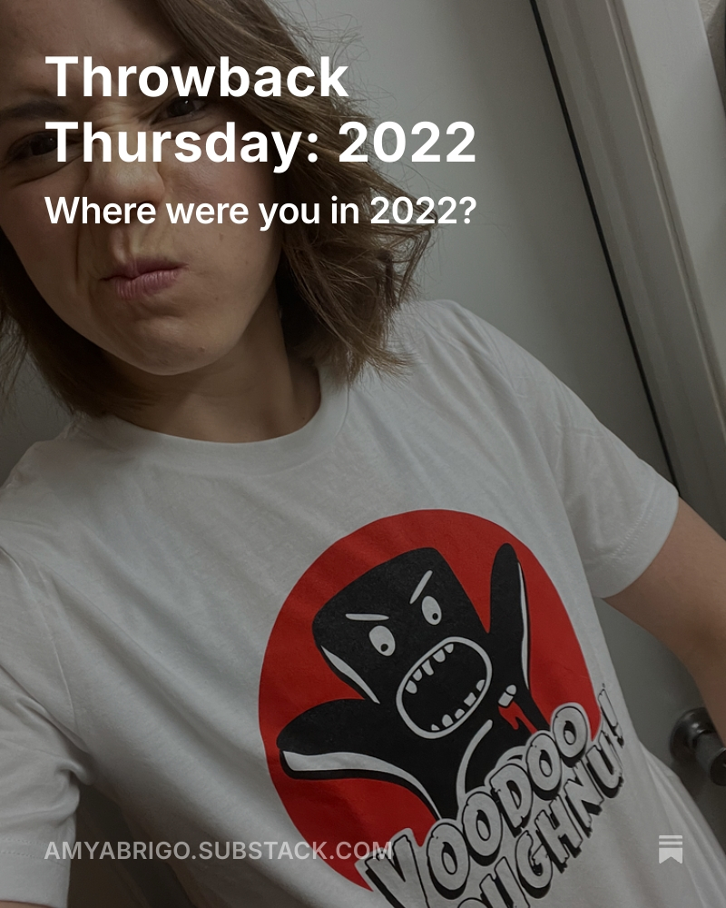 Throwback Thursday: 2022 open.substack.com/pub/amyabrigo/…