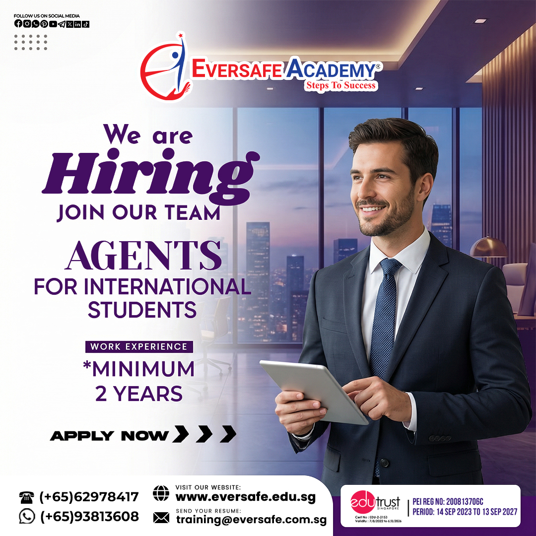 Agent Recruitment for International Students | Eversafe Academy Singapore
#EversafeAcademy #EducationAgents #StudentRecruitment #WorkInSingapore #InternationalStudents #AgentWanted #HigherEducation #StudyInSingapore #EduTrust #CareerOpportunity
