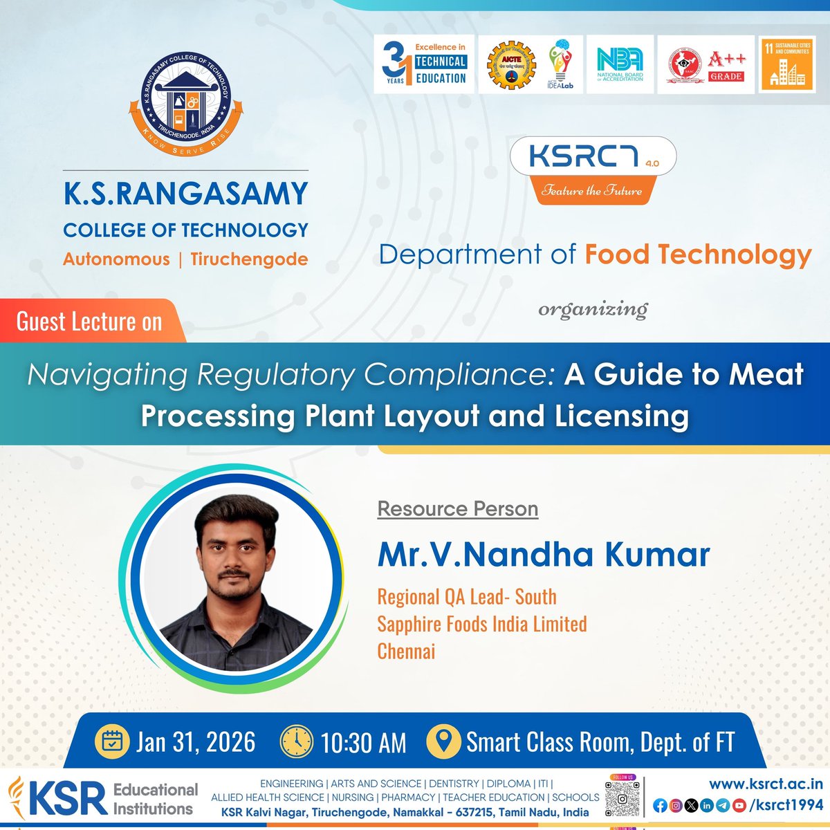 ksrct1994's tweet photo. Guest Lecturer on "Navigating Regulatory Compliance: A Guide to Meat Processing Plant Layout and Licensing" on Jan 31, 2026, 10.30 AM at Smart Class Room, Department of Food Technology.
#ksrct1994 #ksr #ksrei #FoodTechnology #MeatProcessing #FoodPlantLayout https://t.co/BLojRkAR0X