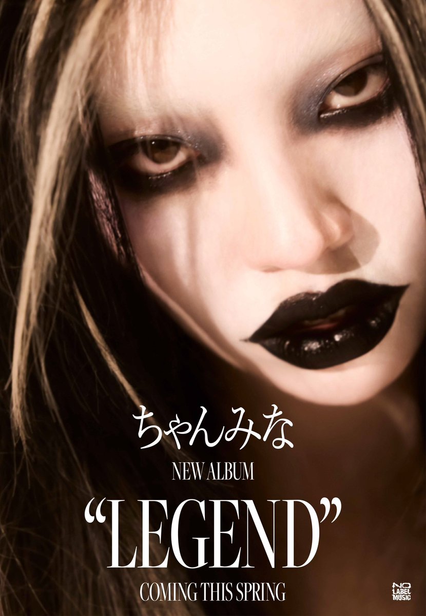 CHANMINA
New Album "LEGEND"
coming this spring...

#CHANMINA_LEGEND
#NOLABELMUSIC