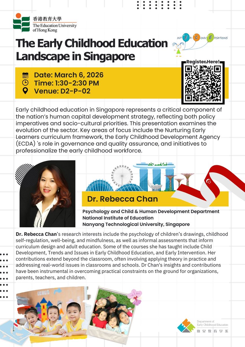 ECE_EdUHK's tweet image. You are warmly invited to attend the Inter-Conversations Talk titled “The Early Childhood Education Landscape in Singapore” by Dr. Rebecca Chan.
Date: 6 March 2026 (Friday)
Time: 1:30 – 2:30 p.m.
Venue: D2-P-02
Register: eduhk.au1.qualtrics.com/jfe/form/SV_dg… #ECE #EdUHK