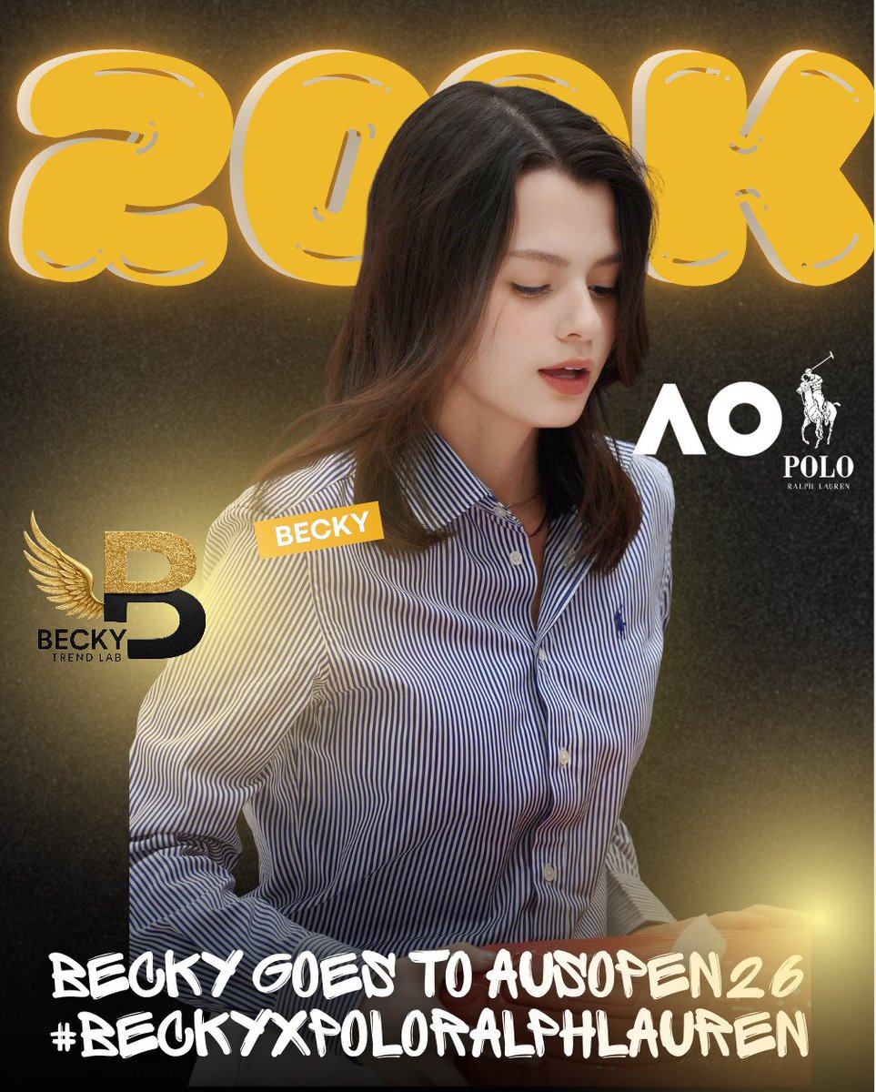 BECKYTRENDLAB's tweet photo. BECKY GOES TO AUSOPEN26
#BeckyxPoloRalphLauren

100k 🔓 unknown
200k🔓 12:00 pm bkk
300k
400k
500k
600k
700k
800k
900k

#beckysangels
#BeckyArmstrong 
#BeckyEntertainment https://t.co/SWU36WkF0L