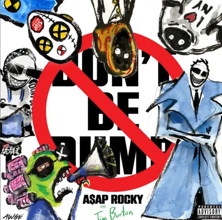 Don Toliver's Octane clears Don't be Dumb, let's be deadass.