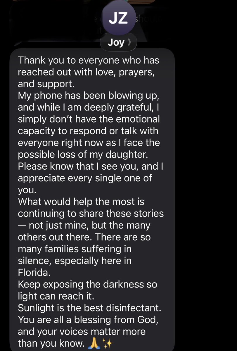 RealKeyWestJess's tweet photo. A HEARTFELT THANK YOU FROM MOM, JOY ZURAFF! 

Thank you to everyone who has reached out with love, prayers, and support.

My phone has been blowing up, and while I am deeply grateful, I simply don’t have the emotional capacity to respond or talk with everyone right now as I face the possible loss of my daughter. 

Please know that I see you, and I appreciate every single one of you.

What would help the most is continuing to share these stories — not just mine, but the many others out there. There are so many families suffering in silence, especially here in Florida.

Keep exposing the darkness so light can reach it. Sunlight is the best disinfectant. You are all a blessing from God, and your voices matter more than you know. 🙏✨