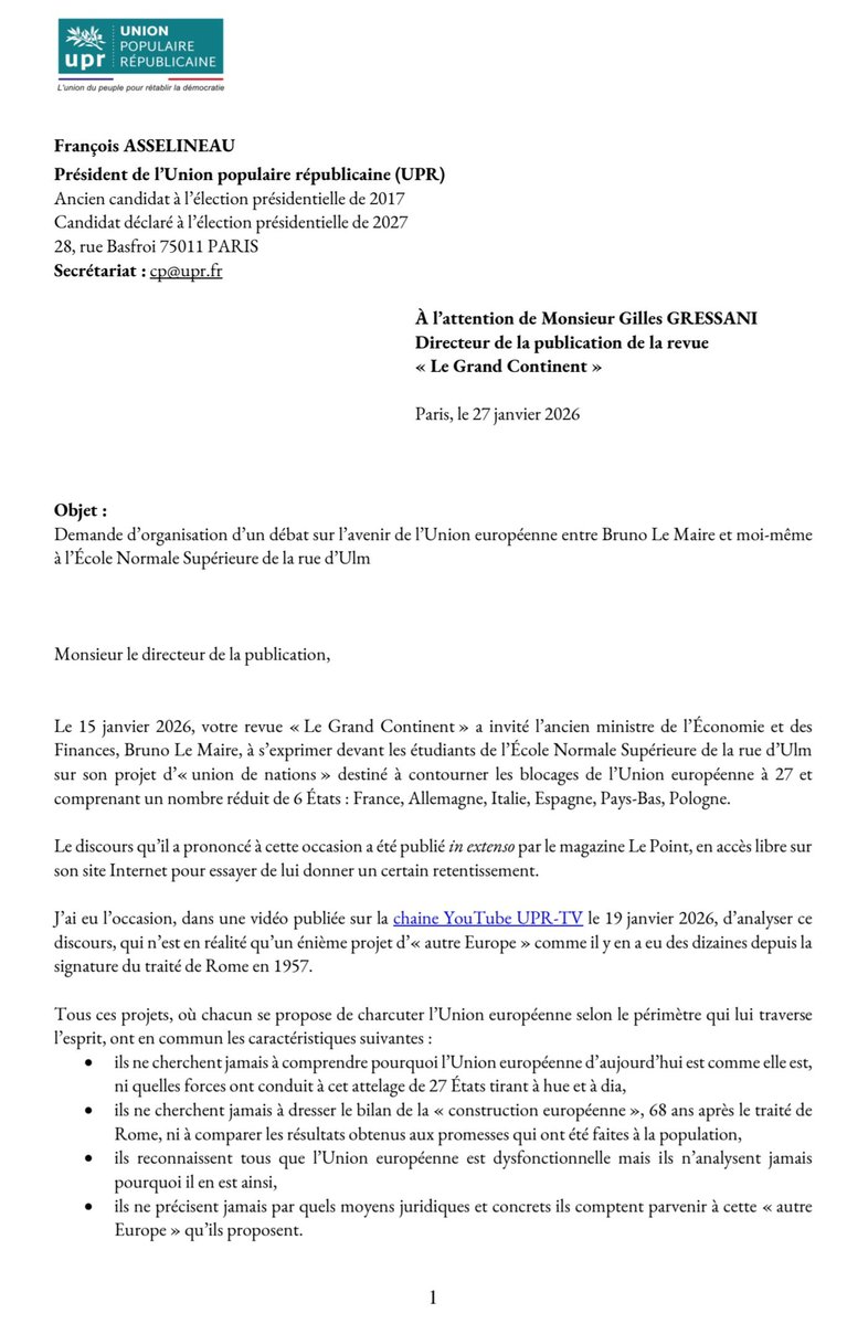 f_asselineau's tweet image. 📄 LETTRE OUVERTE AU DIRECTEUR
DE LA REVUE "LE GRAND CONTINENT"
 Je publie sur tous nos réseaux sociaux la Lettre ouverte que j'ai adressée à M. Gressani pour lui demander d'organiser un débat entre Bruno Le Maire et moi-même sur l'avenir de l'UE à l'École Normale Supérieure.