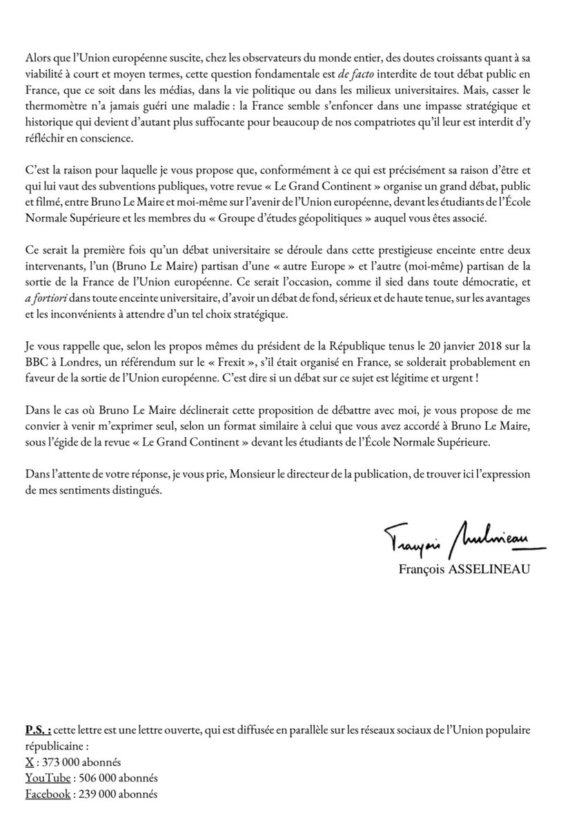 f_asselineau's tweet image. 📄 LETTRE OUVERTE AU DIRECTEUR
DE LA REVUE "LE GRAND CONTINENT"
 Je publie sur tous nos réseaux sociaux la Lettre ouverte que j'ai adressée à M. Gressani pour lui demander d'organiser un débat entre Bruno Le Maire et moi-même sur l'avenir de l'UE à l'École Normale Supérieure.