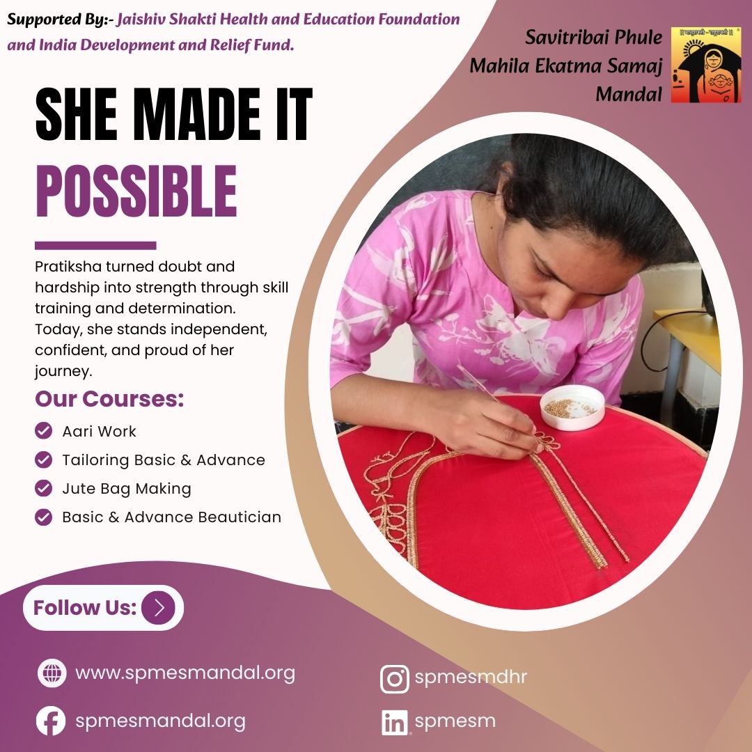 Pratiksha transformed her life through SPMESM’s Tailoring &amp; Aari Training. Despite challenges, she stayed determined and is now financially independent and confident.
Thanks to Jai Shiv Shakti Health, Education Foundation &amp; India Development and Relief Fund for empowering women.