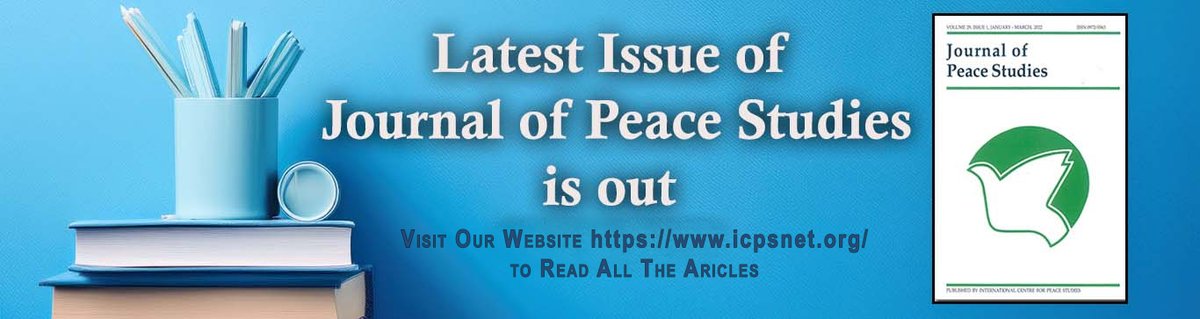 The Journal of Peace Studies | Volume 32, Issues 4, October-December, 2025
icpsnet.org/jps/oct-dec-20…