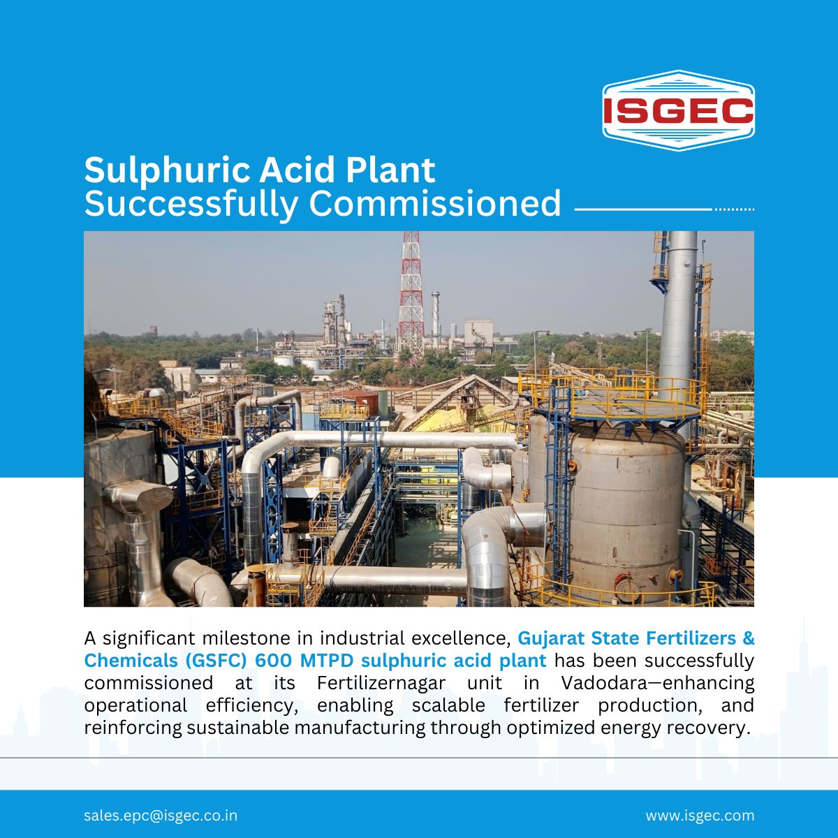 Isgec_engg's tweet photo. A significant milestone in industrial excellence - Isgec has successfully commissioned a 600 MTPD Sulphuric Acid Plant for Gujarat State Fertilizers & Chemicals (GSFC) at its Fertilizernagar unit in Vadodara.
#IsgecProject #ProjectCommissioning
#SulphuricAcidPlant
#Isgec https://t.co/gESrQOF3NM