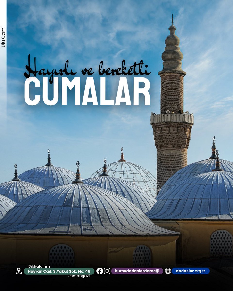 Hayırlı ve bereketli cumalar…