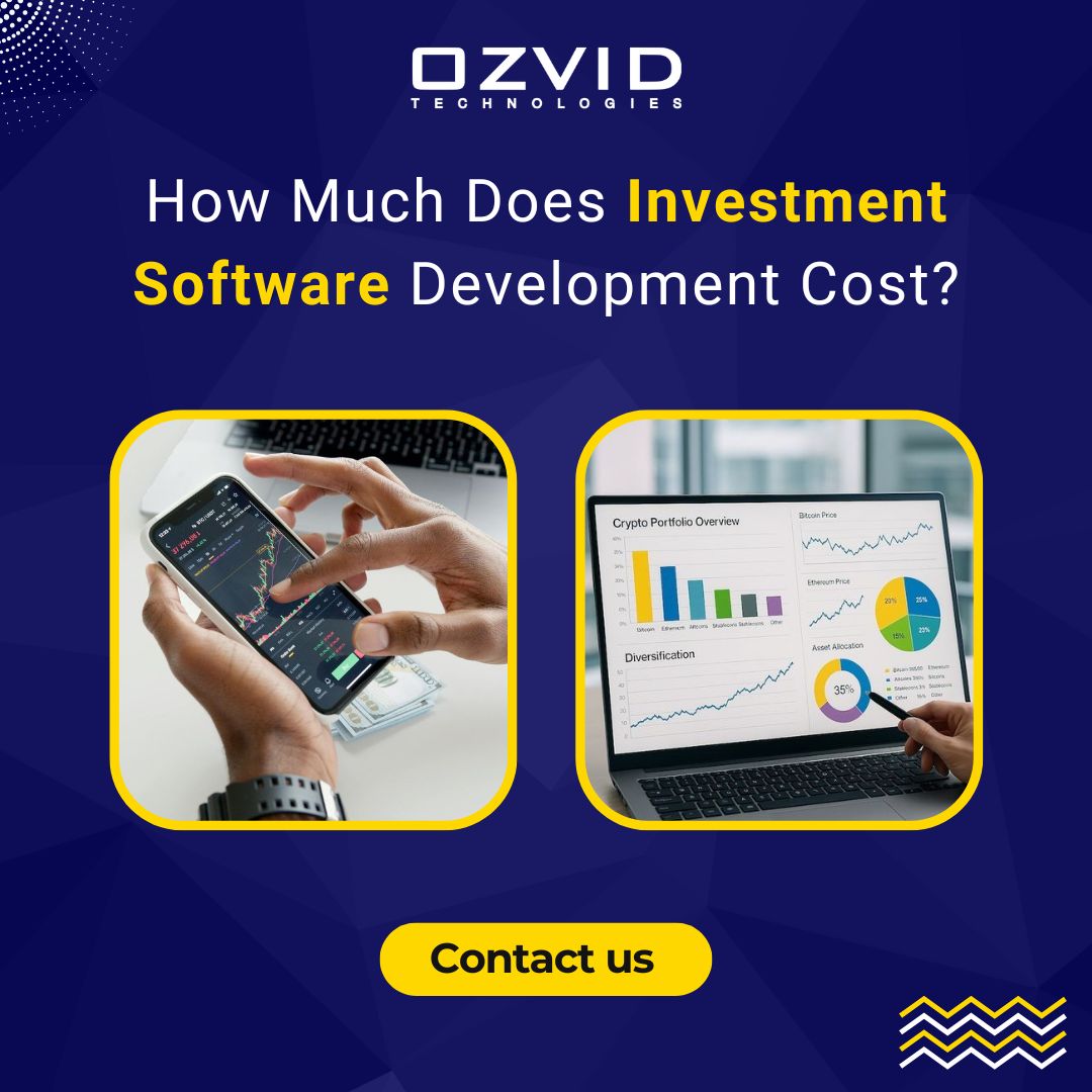 The custom software market is growing rapidly, and choosing the right tech partner matters. 

OZVID Technologies delivers secure, scalable investment software for trading platforms, robo-advisors, and financial tools - supporting you from concept to launch.

#investmentsoftware