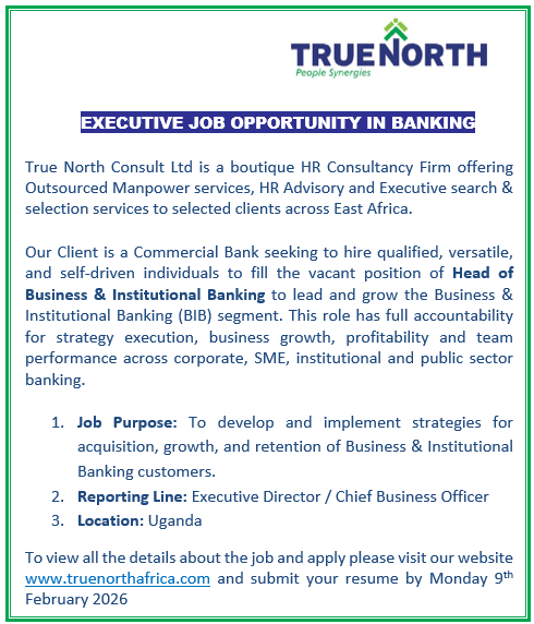 TrueNorthUganda's tweet photo. We have an Executive job position in the Banking sector. Please visit us at https://t.co/3lZNw4fiGA for the Job description. Application deadline : 9th Feb 2026 https://t.co/yfwbDY7aBD