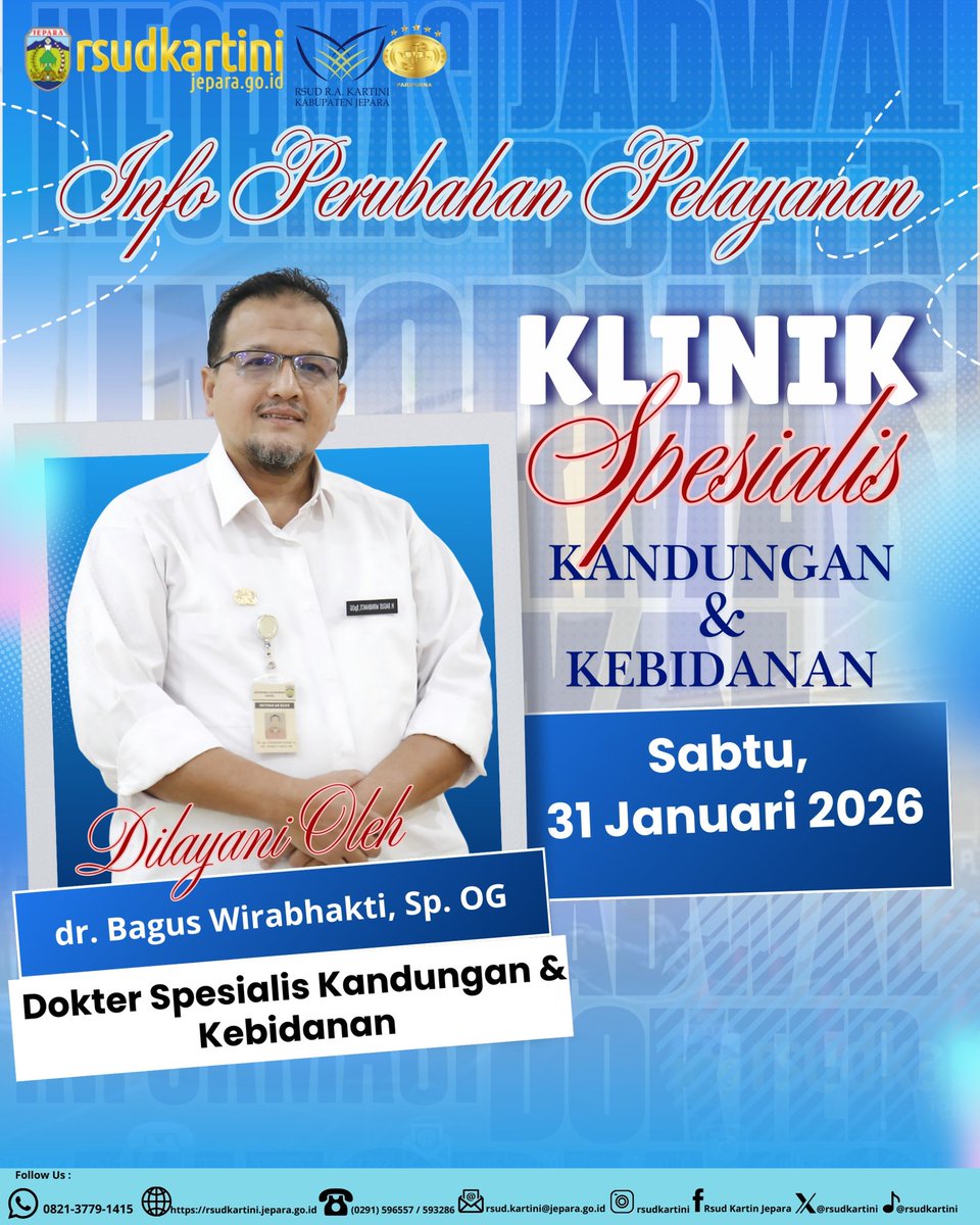 Info Perubahan Pelayanan

Kami informasikan bahwa Klinik Spesialis Kandungan &amp; Kebidanan
🗓️ Sabtu, 31 Januari 2026
dilayani oleh dr. Bagus Wirabhakti, Sp.OG.
Terima kasih atas perhatian dan kepercayaan Anda kepada.

#RSUDKartiniJepara #InfoPelayanan #KlinikKandungan #SpOG