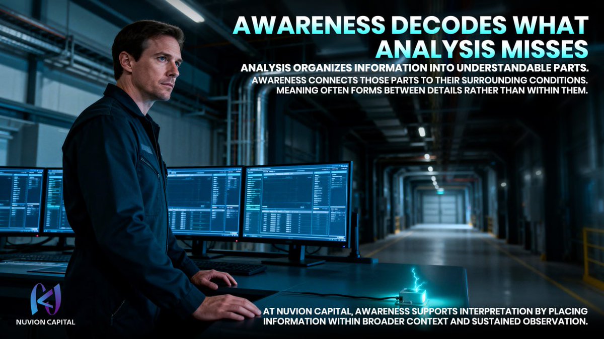 Nuvion_Capital_'s tweet image. 📊 Analysis offers structure but awareness reveals what lies beyond the frame.
🌐 At Nuvion Capital, we let awareness guide interpretation, so understanding stays grounded, measured and connected over time.

#NuvionCapital #ContextMatters #Interpretation #LongViewThinking