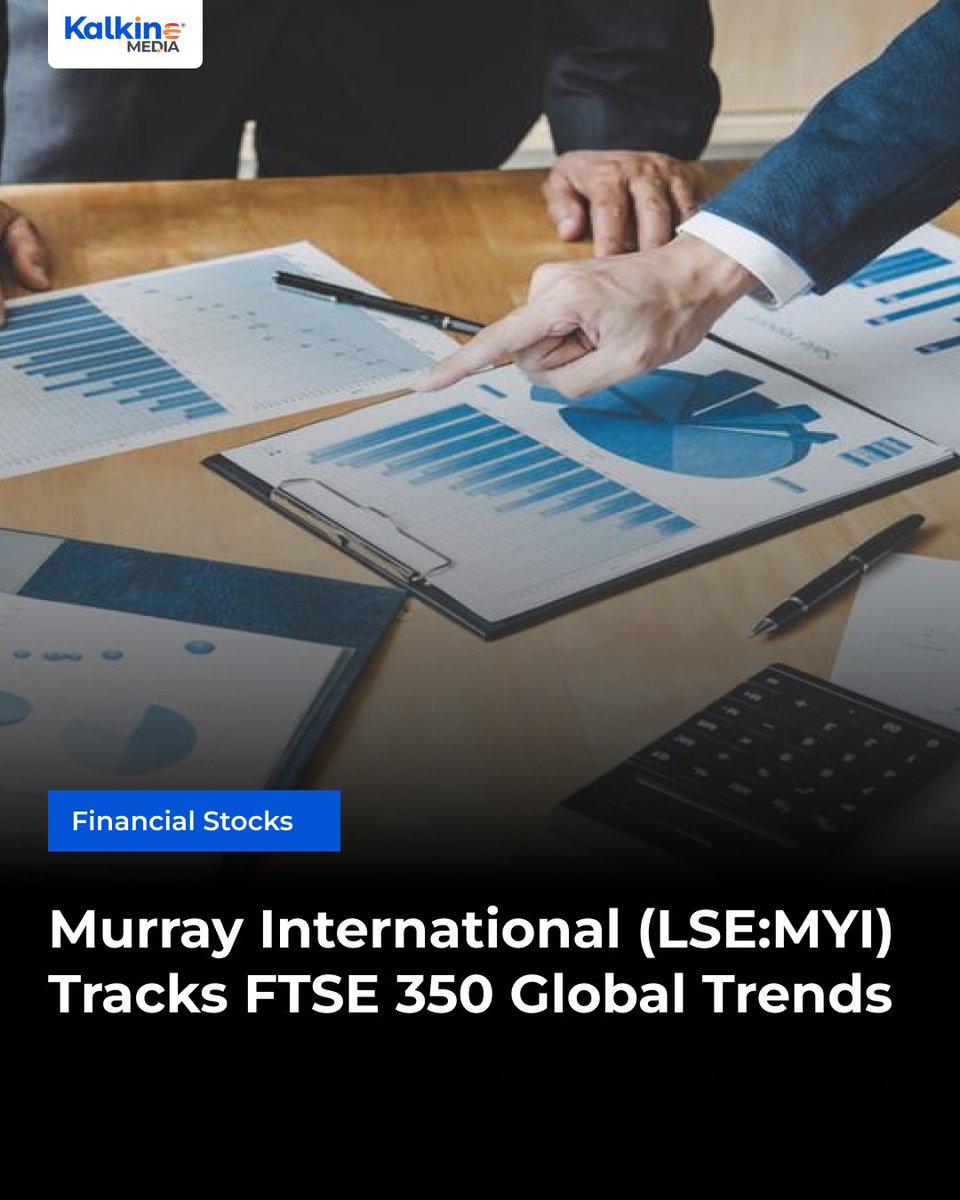 Insight into Murray International’s portfolio management, global market engagement, and financial services operations, emphasizing diversified allocation and FTSE 350 classification.
zurl.co/IT9ld

#FTSE350 #MarketUpdate #UKStocks