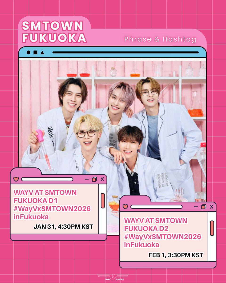 [📢] HASHTAG ANNOUNCEMENT 

Fukuoka is calling this weekend! 🔥
WayV is back on stage for SMTOWN, and it's time to show up loud with the hashtag party!

⏰ JAN 31, 4:30PM KST/JST
🏷️WAYV AT SMTOWN FUKUOKA D1 
#⃣ WayVxSMTOWN2026inFukuoka

⏰ FEB 1, 3:30PM KST/JST
🏷️WAYV AT SMTOWN