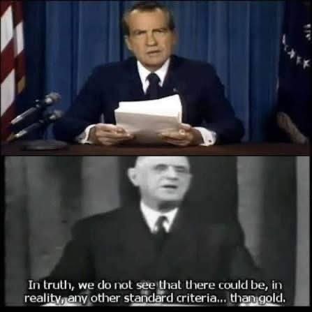 في عام 1970 اكتشفت فرنسا ان امريكا تقوم بطباعة الدولار دون غطاء من الذهب و أوقفت مع عدد من دول اوروبا واسيا تعاملها بالدولار و خرج الرئيس الفرنسي ديغول في خطاب شهير وهو يخاطب امريكا : (لن تشتروا ذهبنا بالورق ) 
كانت امريكا غارقة في حرب الفيتنام و الاقتصاد شبه منهار و الخطوة