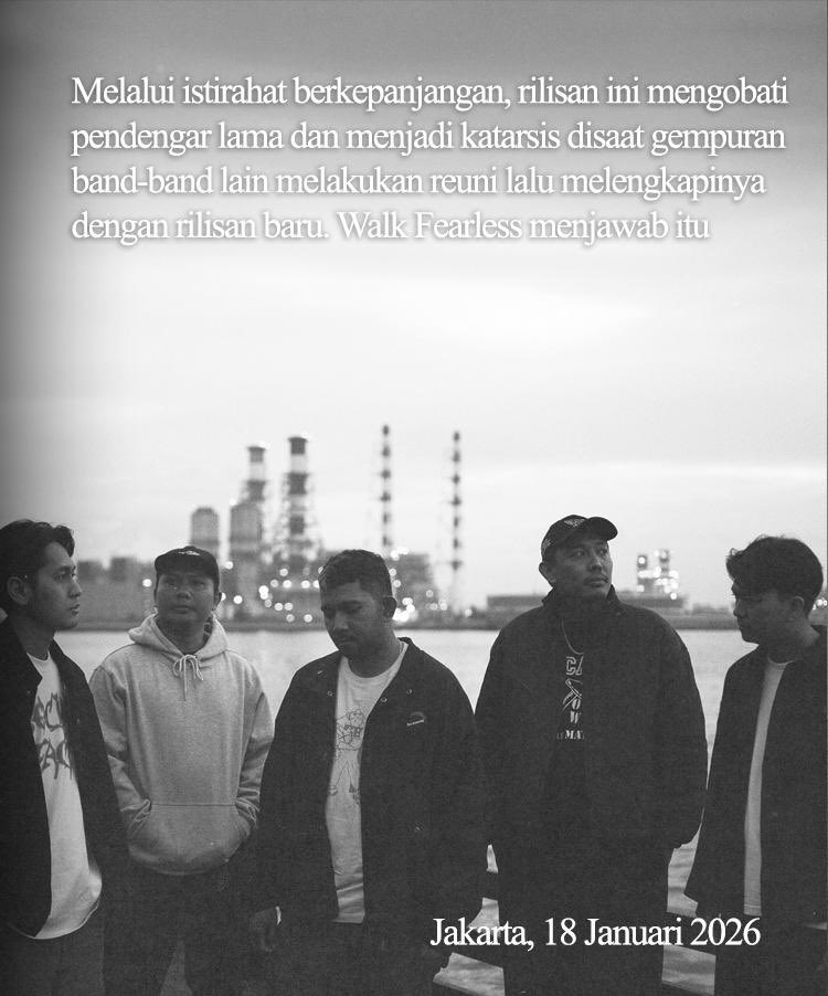 Sekiranya kenyataan hidup yang kadung membosankan ini dan di tengah kemerosotan itikad baik dari negara. Walk Fearless merilis promo sebagai penawar hari yang begitu-begitu saja. 

Happy reading^^

<a href="/setthefirerecs/">Set the Fire Records</a> 
<a href="/TRUESIDEJAKARTA/">TRUESIDE JAKARTA</a> 

medium.com/@Disthymic/mel…