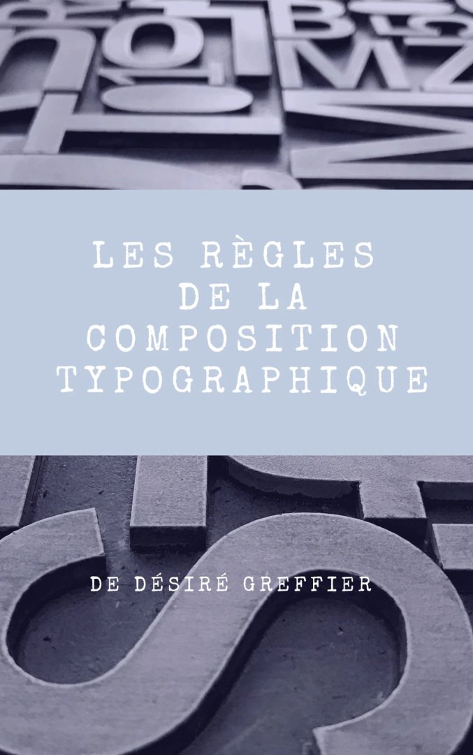LePeupleDesMots's tweet photo. Connaissez-vous les règles de la composition #typographique ?
L' #ouvrage de Désiré Greffier en #lecture gratuite au lien suivant : https://t.co/TxPDHsX2jA https://t.co/1o2zbIYIjD